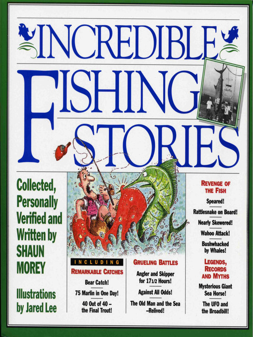 Title details for Incredible Fishing Stories by Shaun Morey - Available